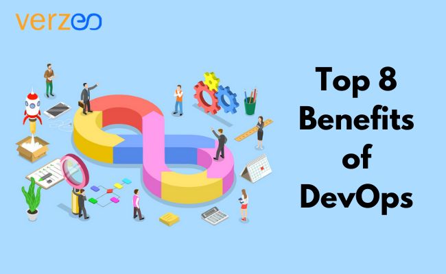 Top 8 benefits of DevOps- Verzeo