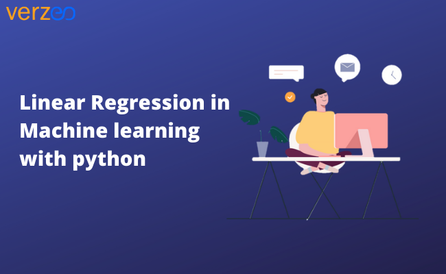 Linear regression using python - Verzeo